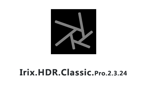 Irix.HDR.Classic.Pro.2.3.24 经典版软件下载与安装教程